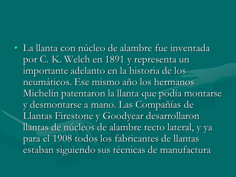 La llanta con núcleo de alambre fue inventada por C. K