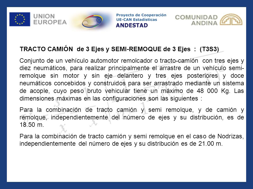 TRACTO CAMIÓN de 3 Ejes y SEMI-REMOQUE de 3 Ejes : (T3S3)