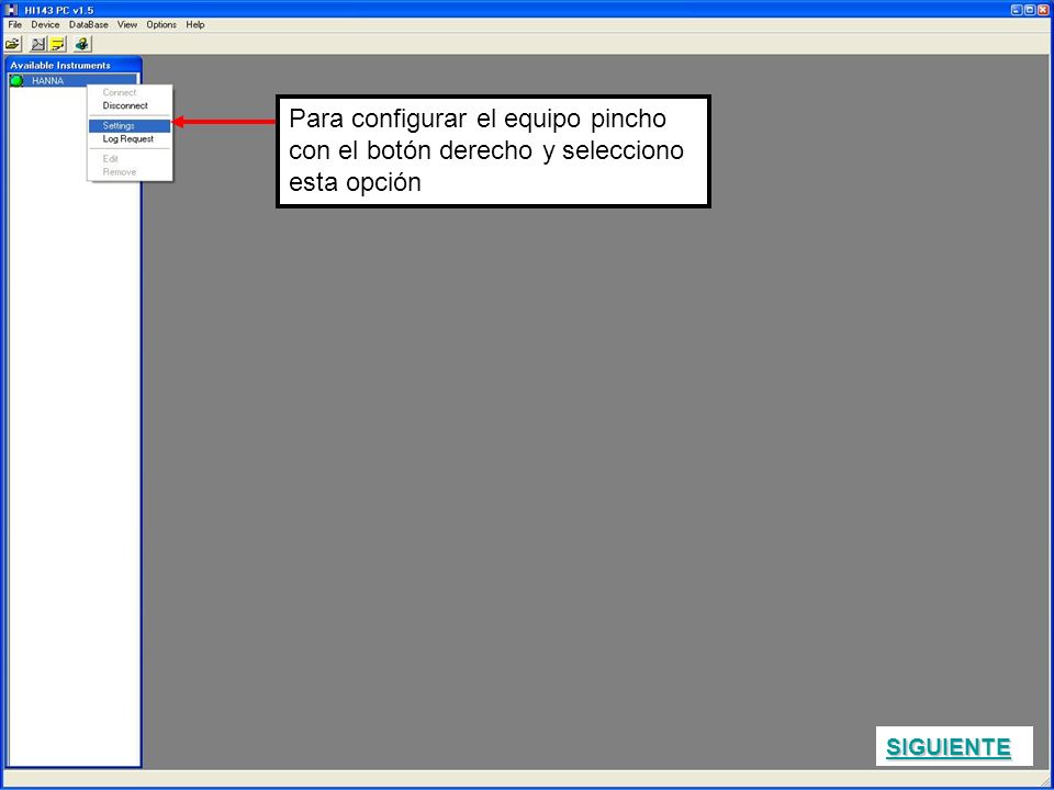 Para configurar el equipo pincho con el botón derecho y selecciono esta opción