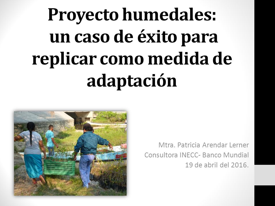 Proyecto humedales: un caso de éxito para replicar como medida de adaptación