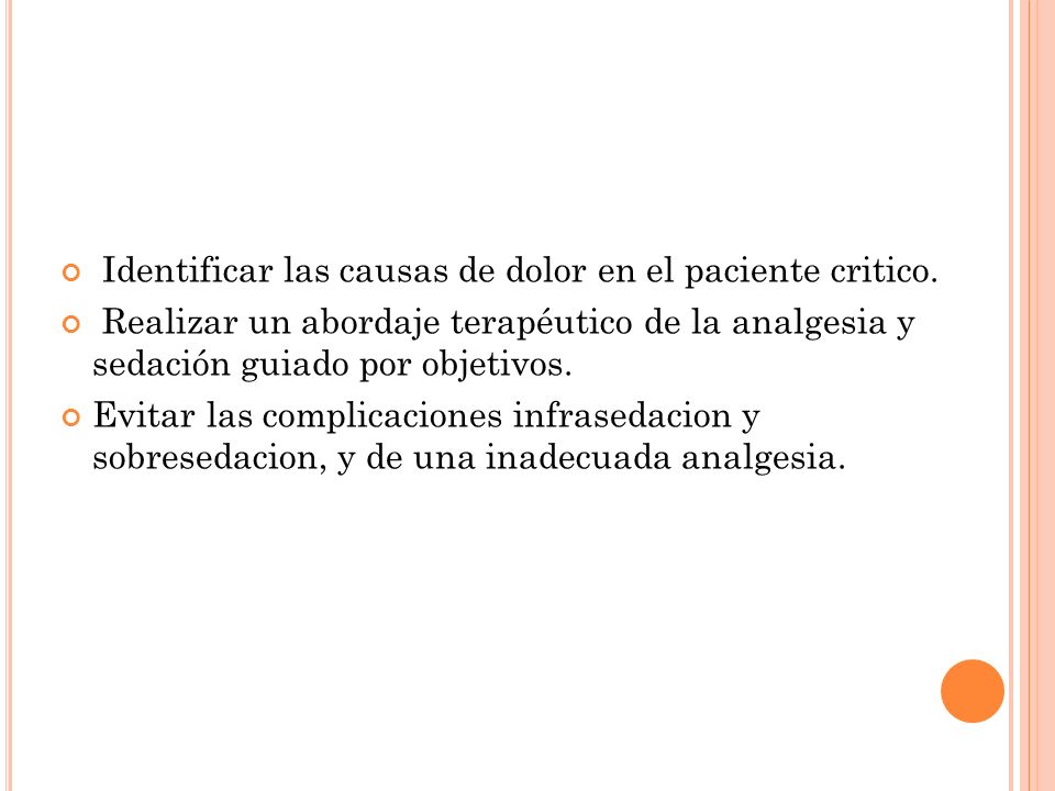Identificar las causas de dolor en el paciente critico.