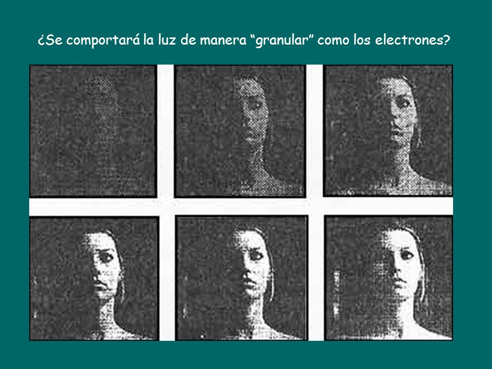 ¿Se comportará la luz de manera granular como los electrones