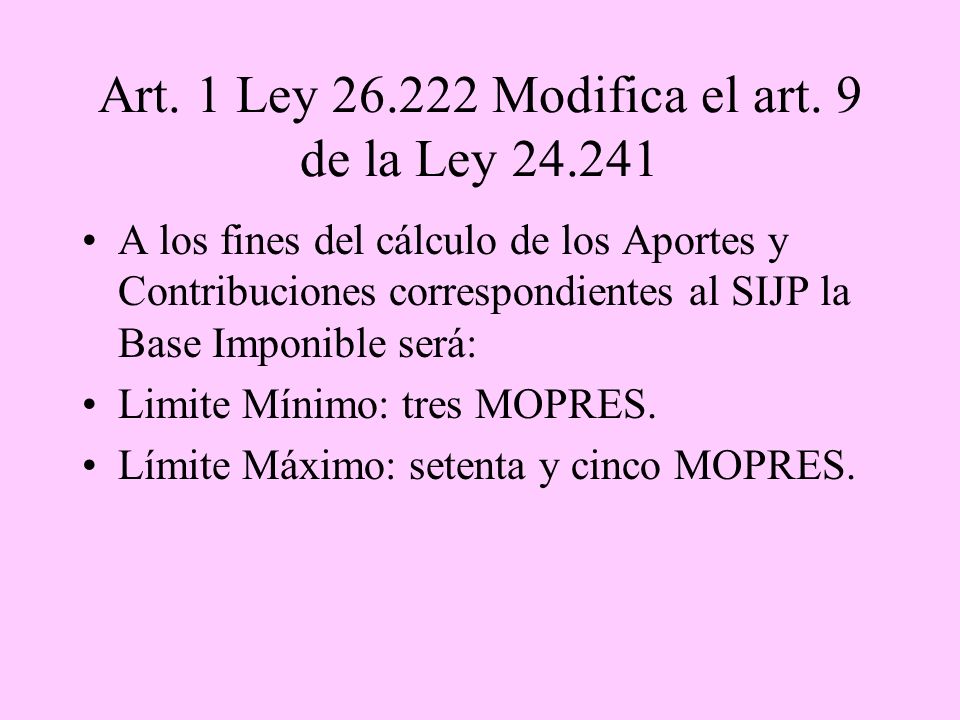 Art. 1 Ley Modifica el art. 9 de la Ley
