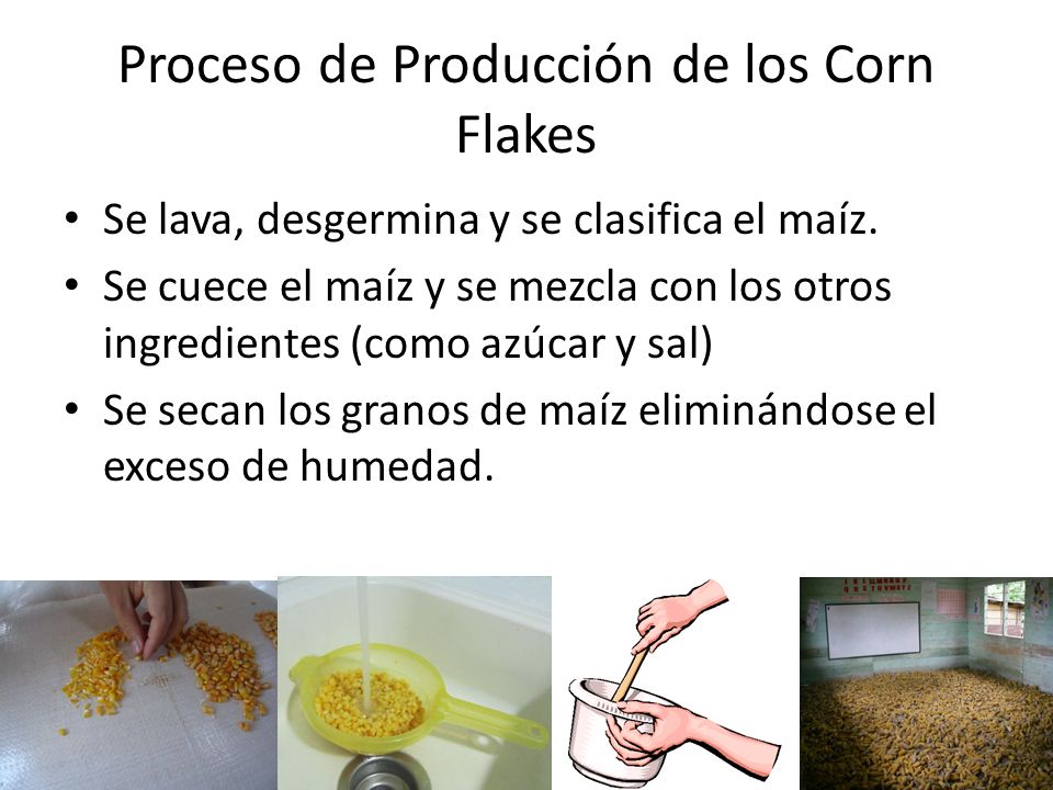 Proceso de Producción de los Corn Flakes
