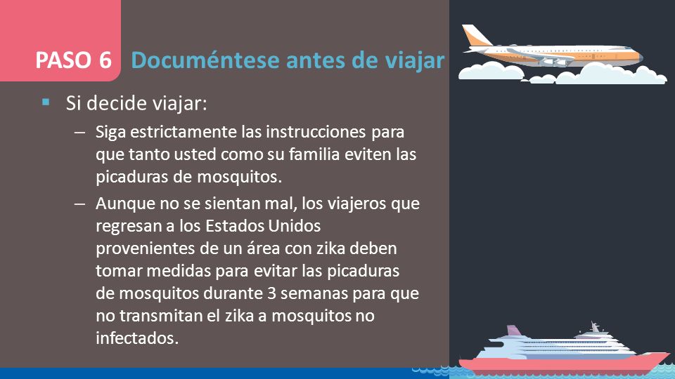 PASO 6 Documéntese antes de viajar