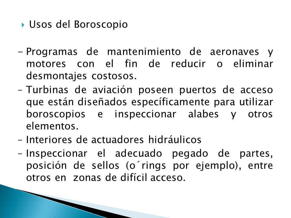 Usos del Boroscopio - Programas de mantenimiento de aeronaves y motores con el fin de reducir o eliminar desmontajes costosos.