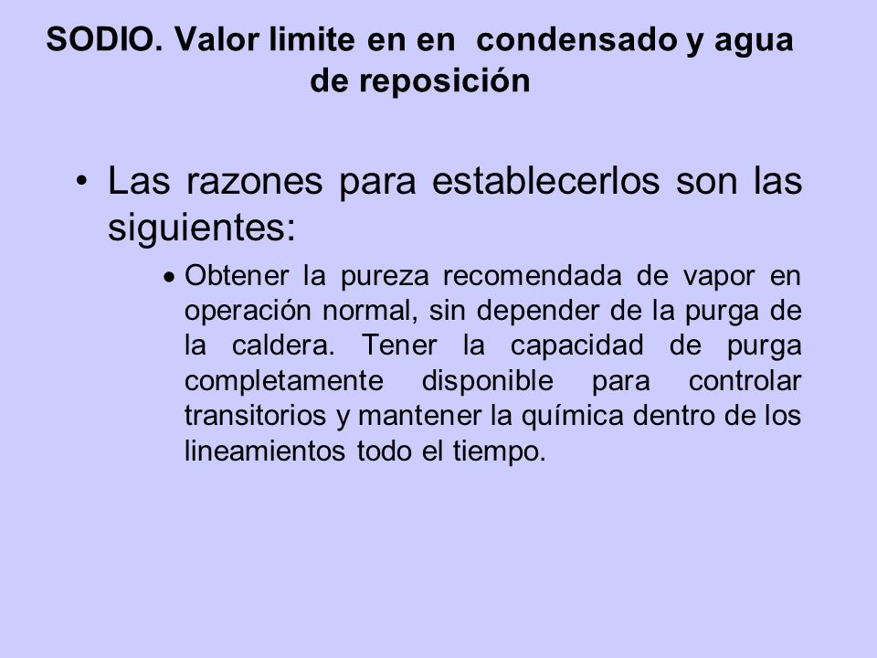 SODIO. Valor limite en en condensado y agua de reposición