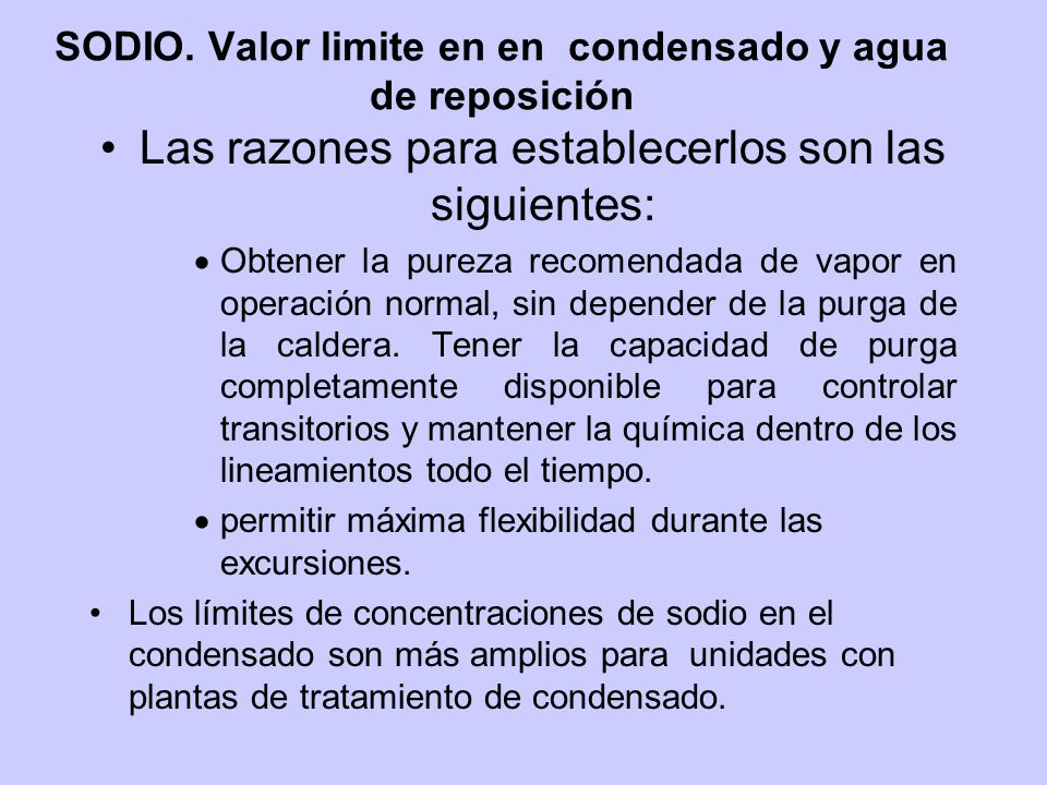 SODIO. Valor limite en en condensado y agua de reposición