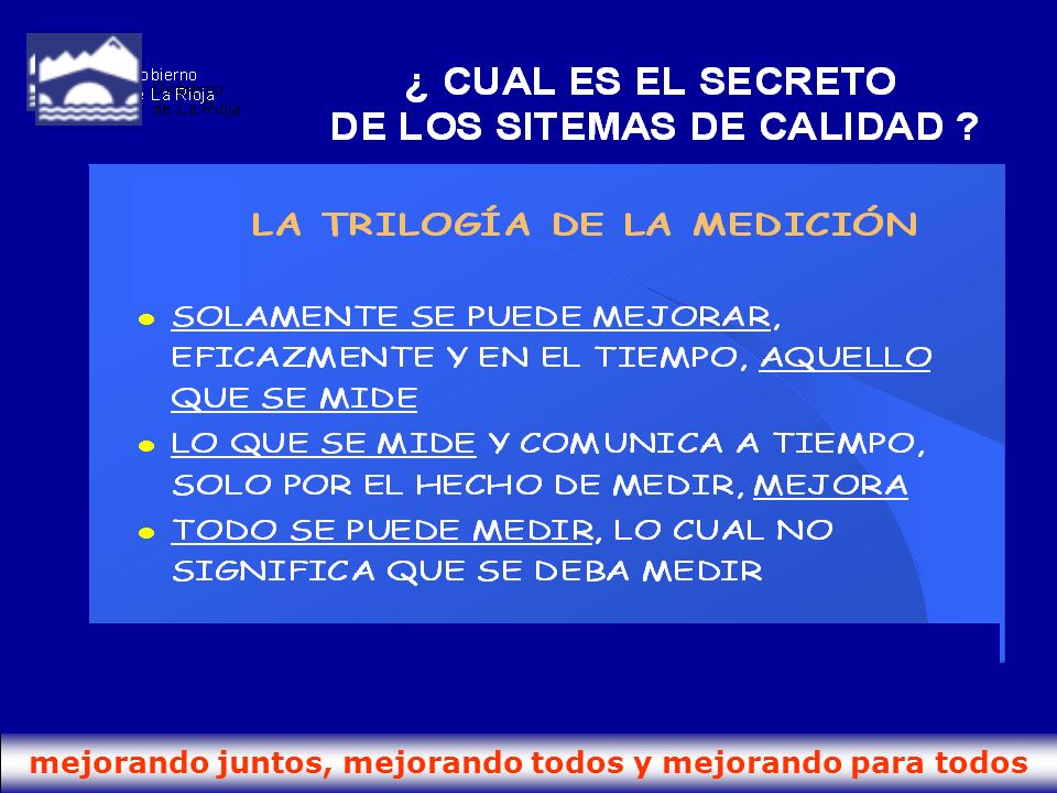 mejorando juntos, mejorando todos y mejorando para todos