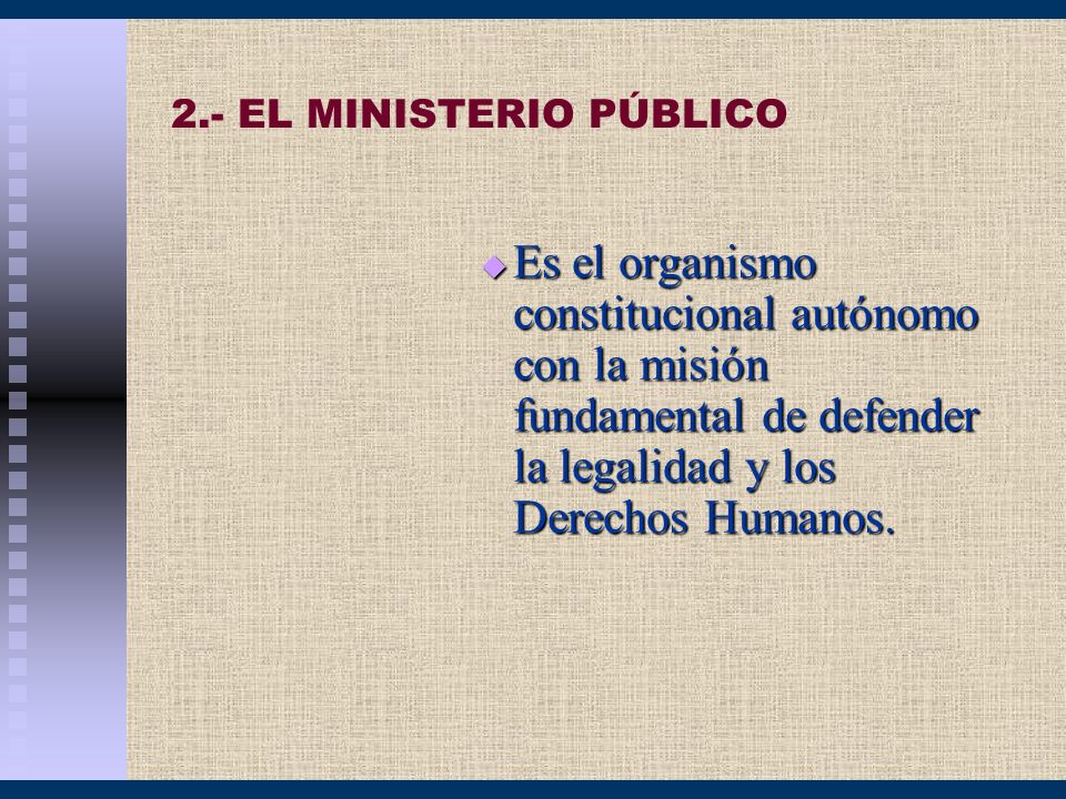 2.- EL MINISTERIO PÚBLICO