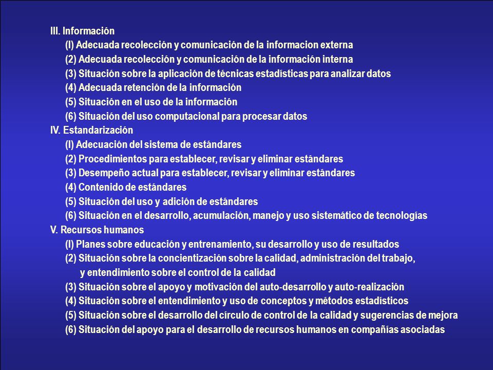 III. Información (l) Adecuada recolección y comunicación de la informacion externa.