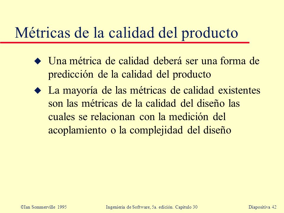 Métricas de la calidad del producto