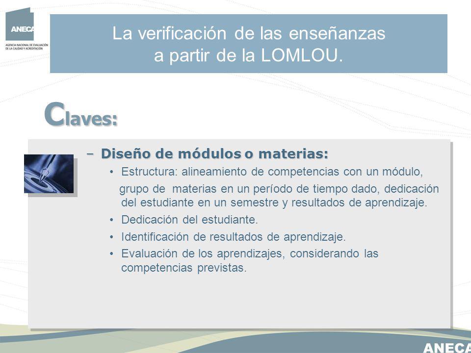La verificación de las enseñanzas a partir de la LOMLOU.