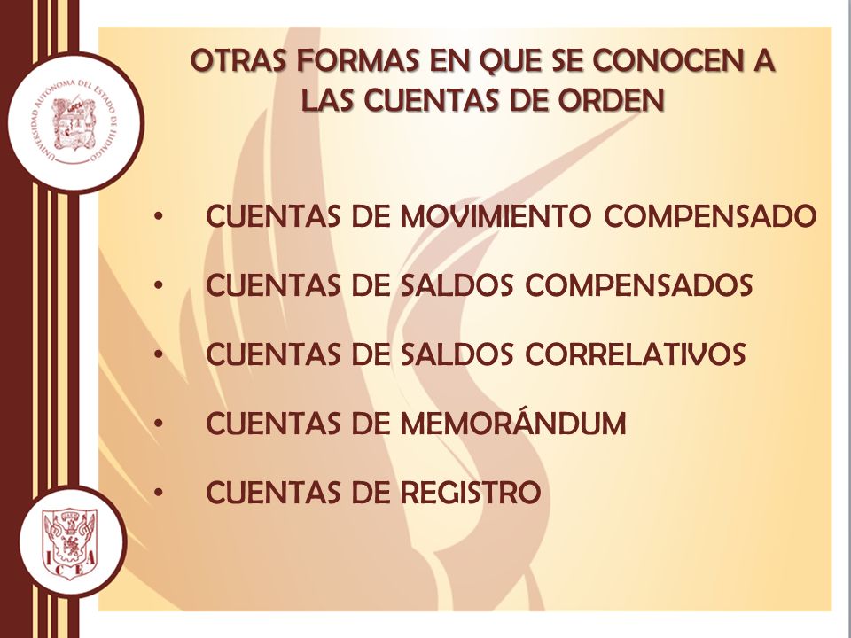 OTRAS FORMAS EN QUE SE CONOCEN A LAS CUENTAS DE ORDEN