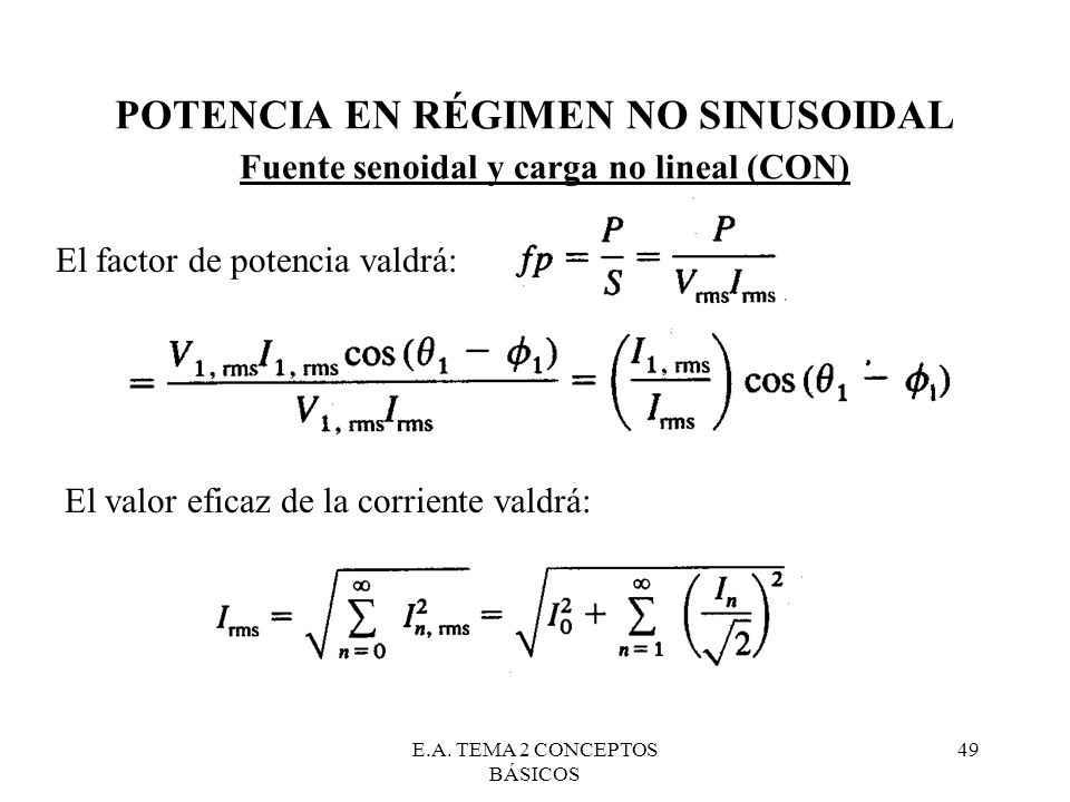 POTENCIA EN RÉGIMEN NO SINUSOIDAL Fuente senoidal y carga no lineal (CON)
