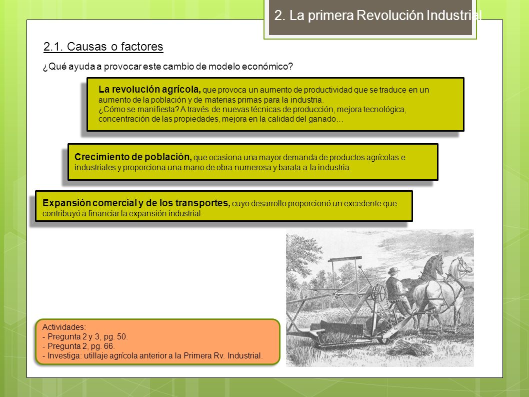 2.1. Causas o factores 2. La primera Revolución Industrial