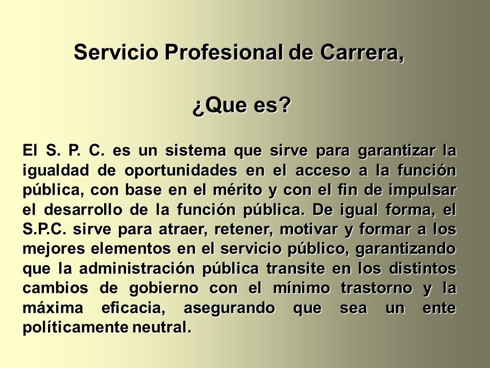 Servicio Profesional de Carrera,
