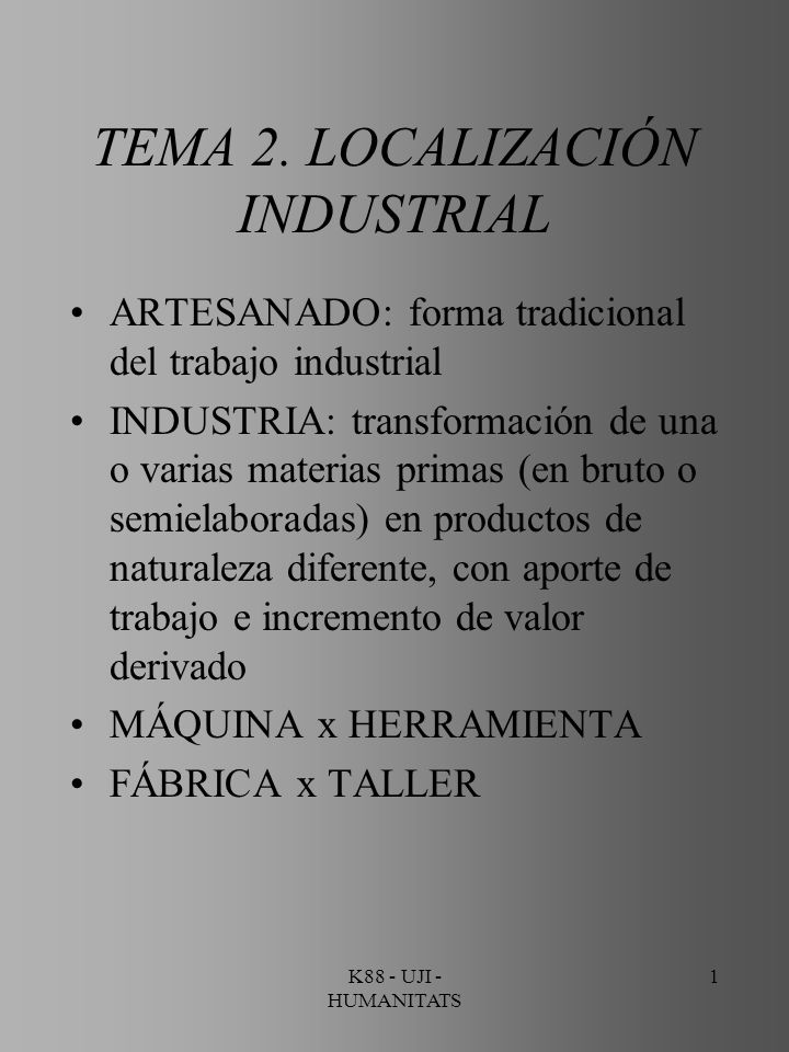 TEMA 2. LOCALIZACIÓN INDUSTRIAL