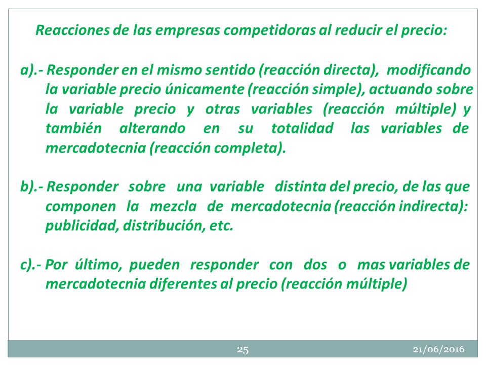 Reacciones de las empresas competidoras al reducir el precio: