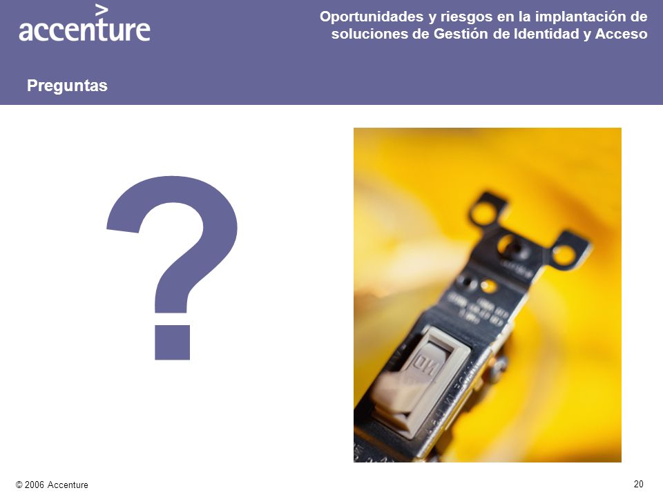 Oportunidades y riesgos en la implantación de soluciones de Gestión de Identidad y Acceso