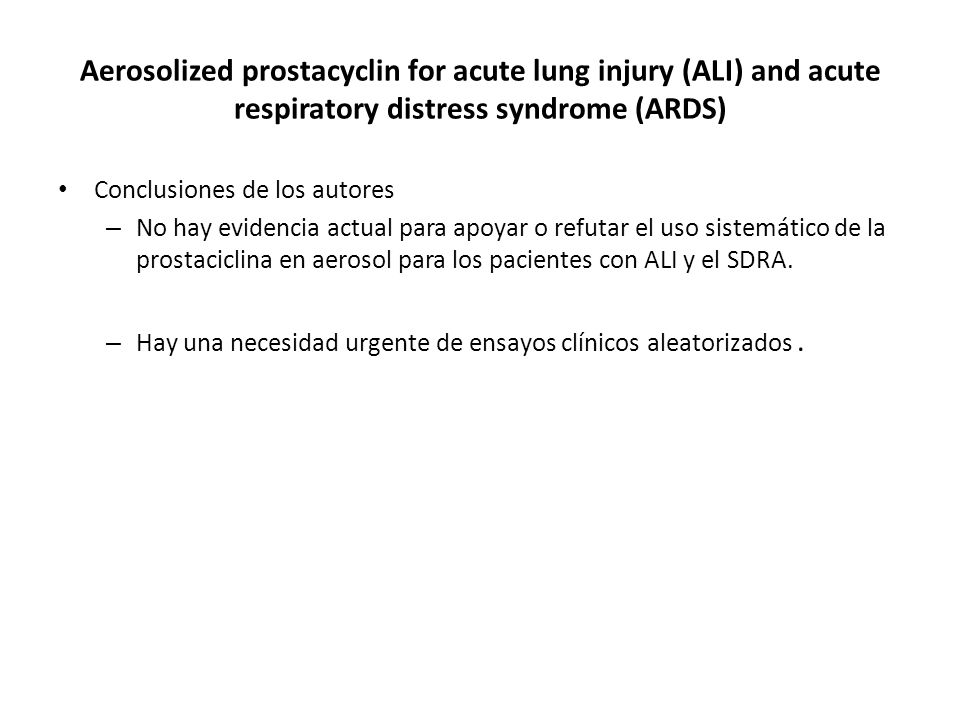 Aerosolized prostacyclin for acute lung injury (ALI) and acute respiratory distress syndrome (ARDS)