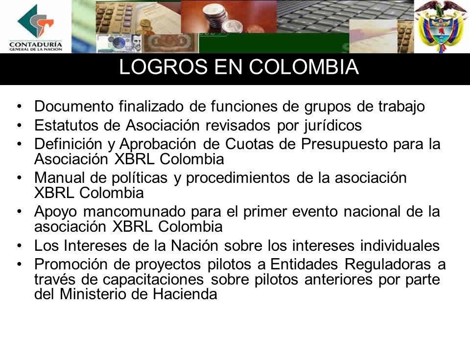 LOGROS EN COLOMBIA Documento finalizado de funciones de grupos de trabajo. Estatutos de Asociación revisados por jurídicos.