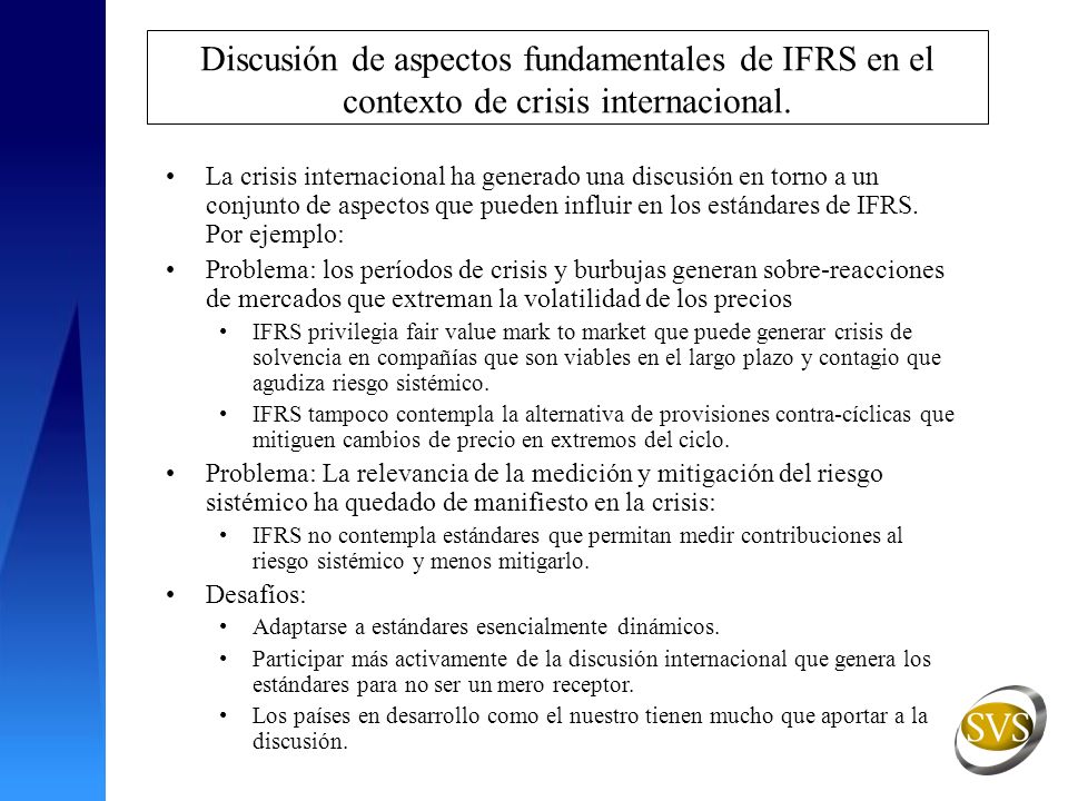 Discusión de aspectos fundamentales de IFRS en el contexto de crisis internacional.