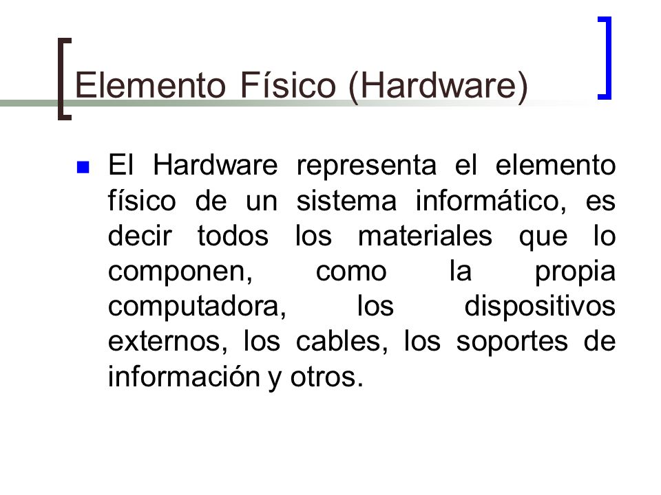 Elemento Físico (Hardware)