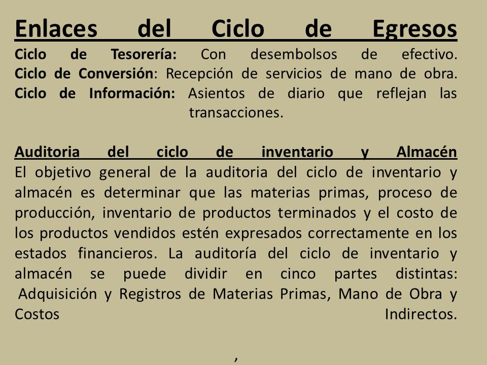 Enlaces del Ciclo de Egresos Ciclo de Tesorería: Con desembolsos de efectivo.
