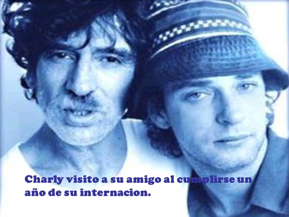 Charly visito a su amigo al cumplirse un año de su internacion.