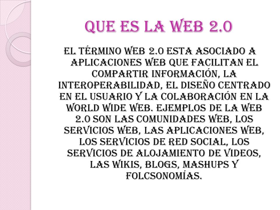 QUE ES LA WEB 2.0
