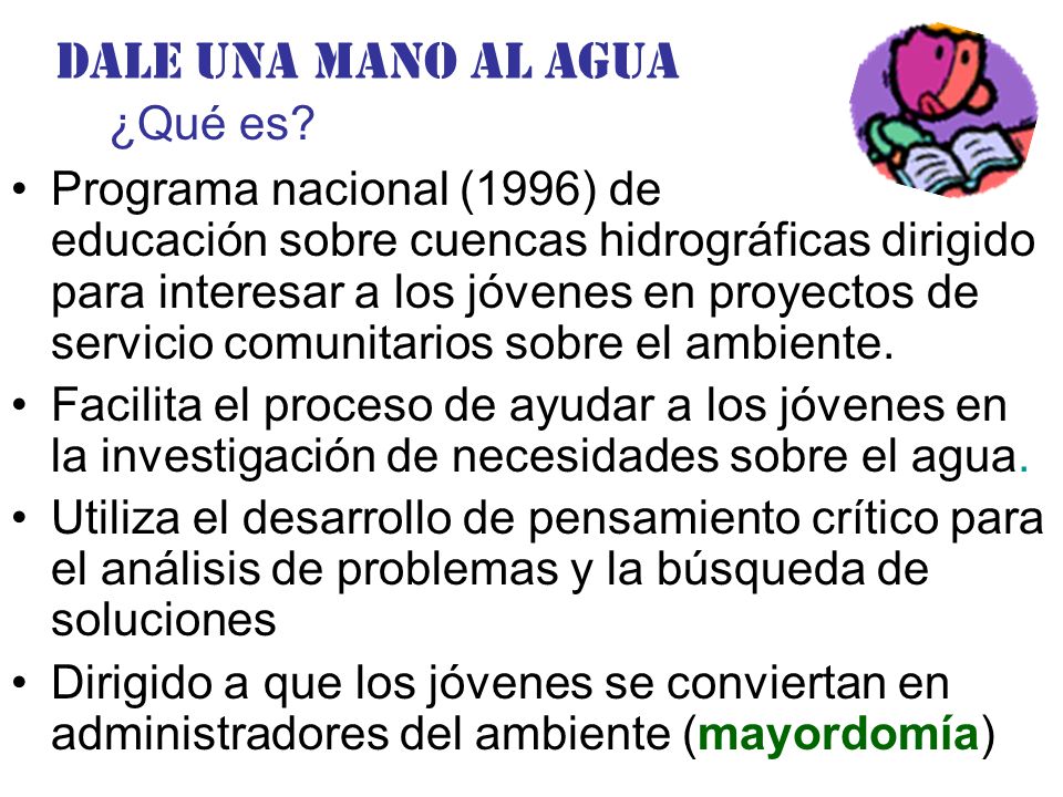 Dale una Mano al agua ¿Qué es