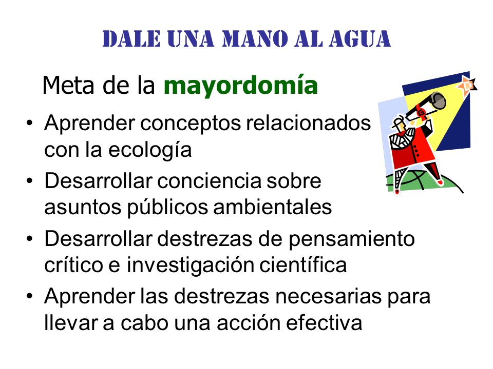 Dale una Mano al agua Meta de la mayordomía