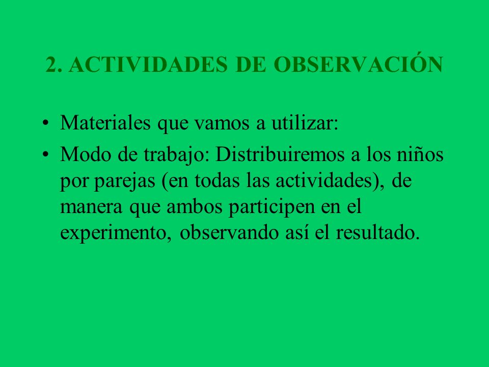 2. ACTIVIDADES DE OBSERVACIÓN