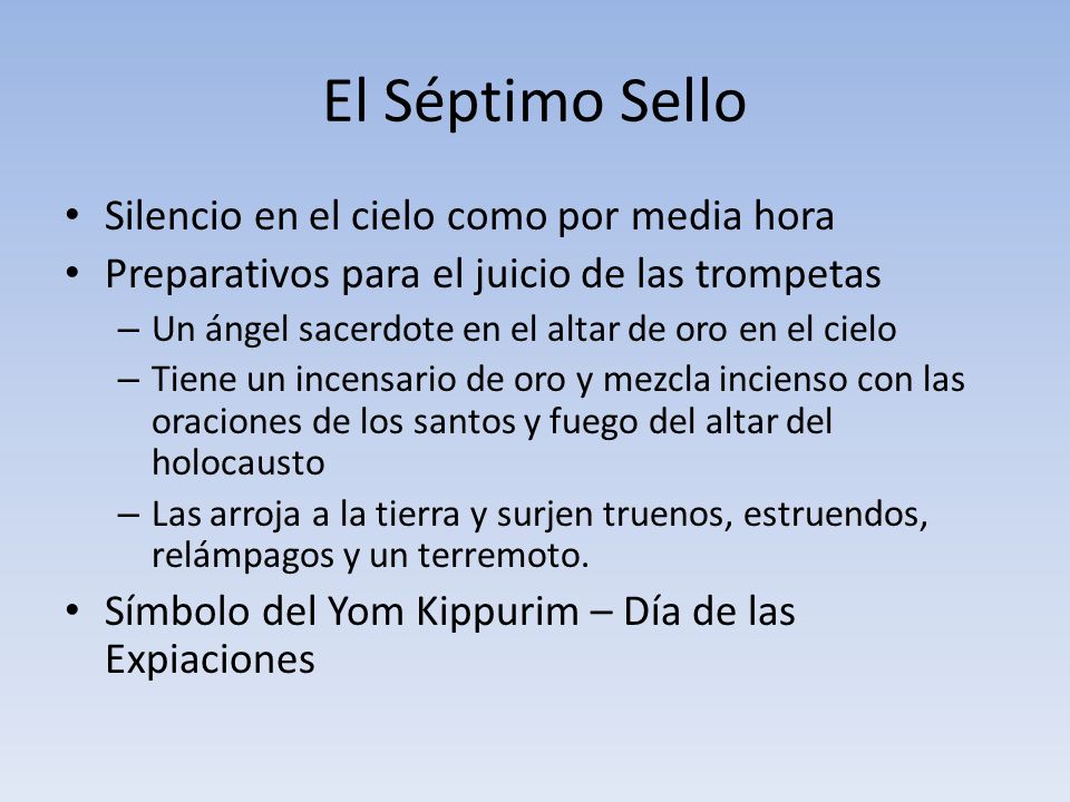 El Séptimo Sello Silencio en el cielo como por media hora