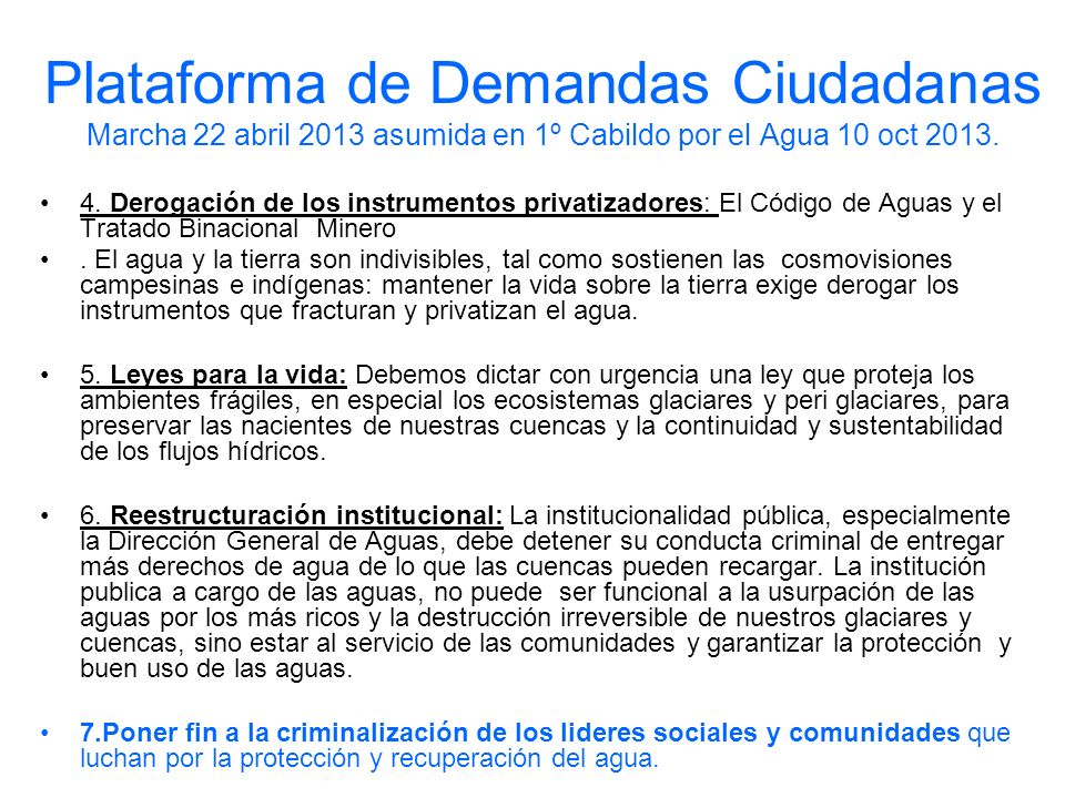 Plataforma de Demandas Ciudadanas Marcha 22 abril 2013 asumida en 1º Cabildo por el Agua 10 oct 2013.