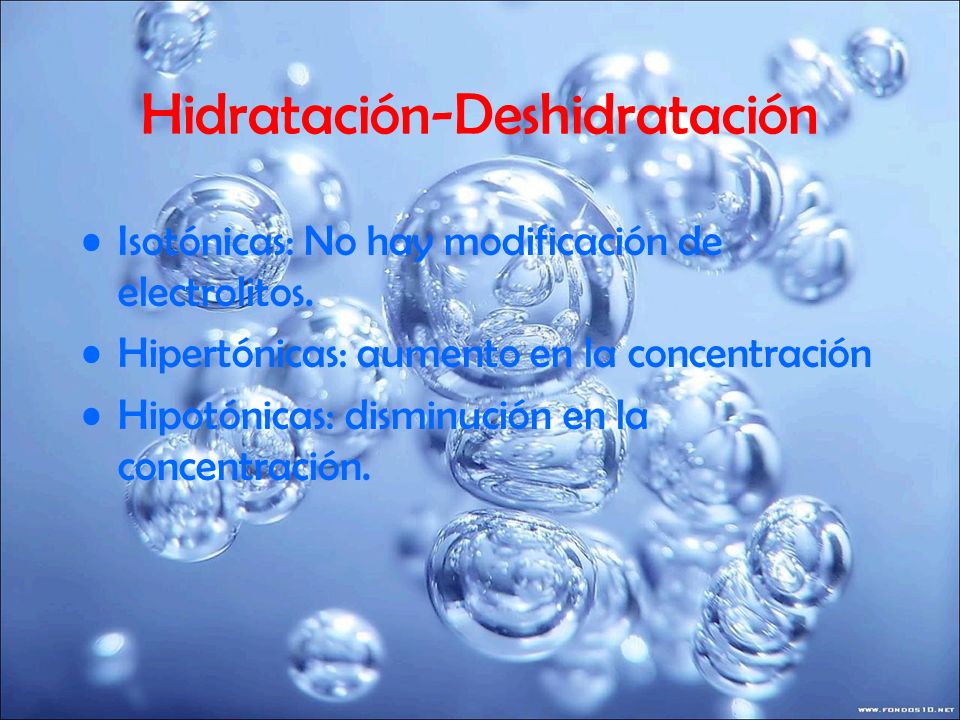 Hidratación-Deshidratación