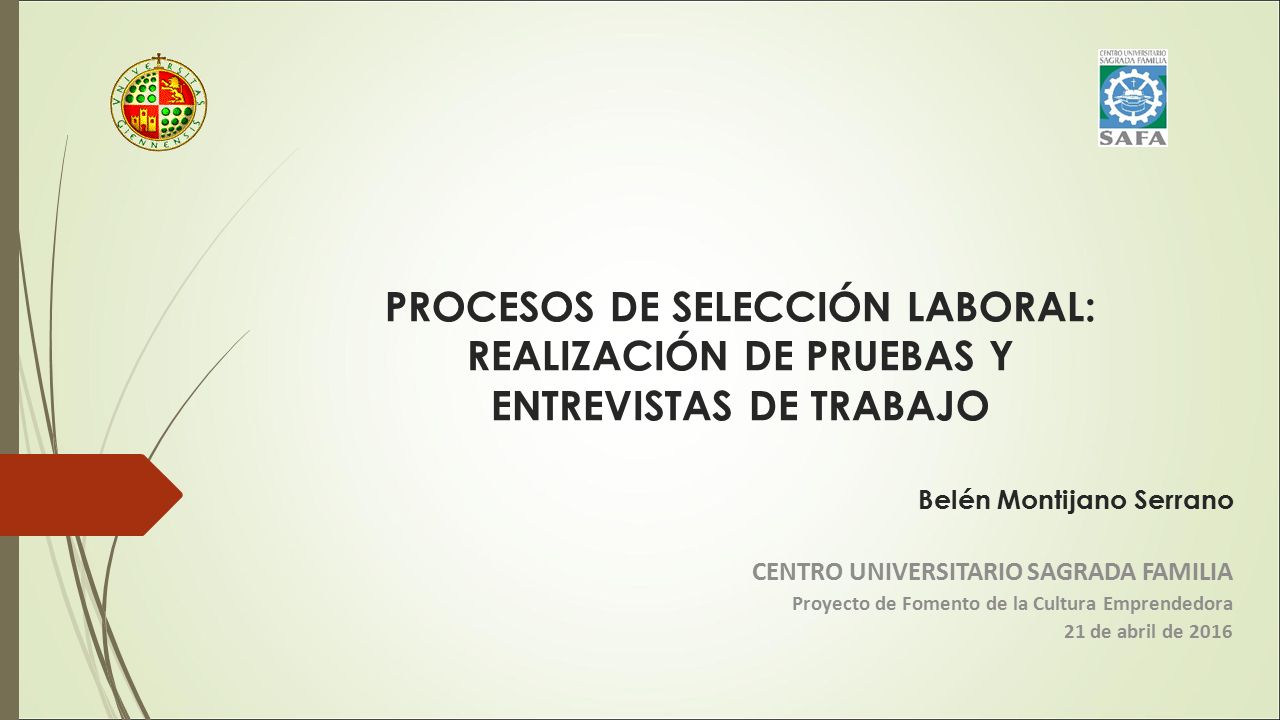 PROCESOS DE SELECCIÓN LABORAL: REALIZACIÓN DE PRUEBAS Y ENTREVISTAS DE TRABAJO