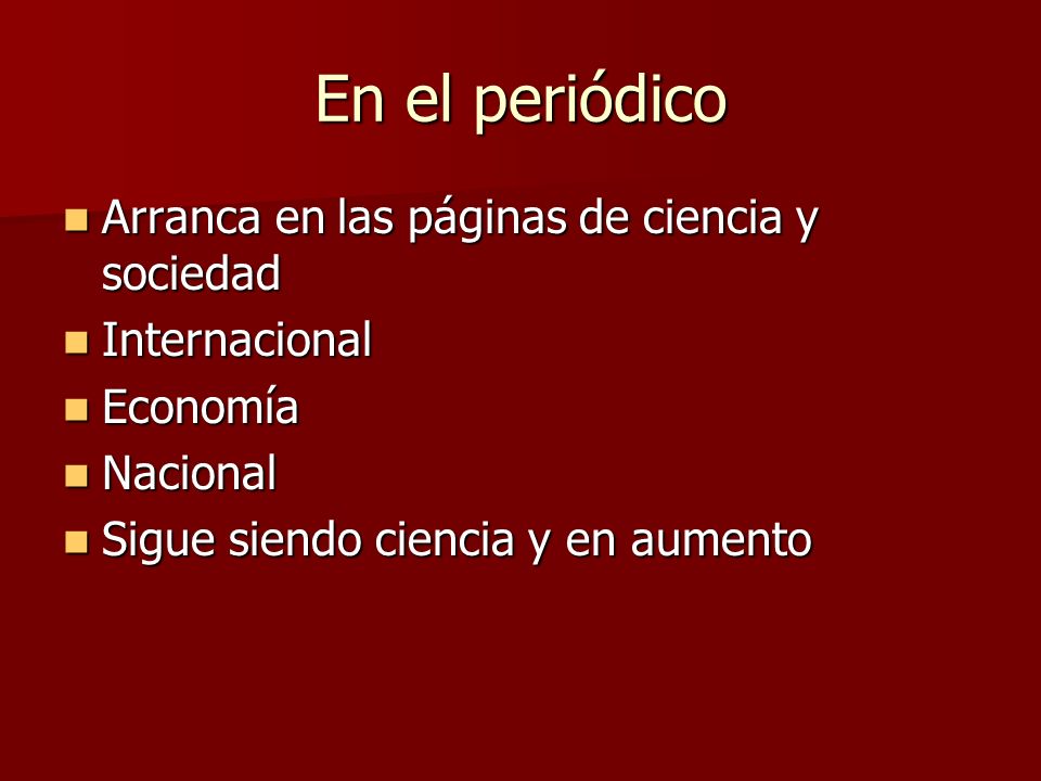 En el periódico Arranca en las páginas de ciencia y sociedad
