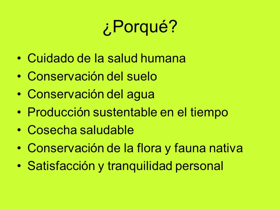 ¿Porqué Cuidado de la salud humana Conservación del suelo
