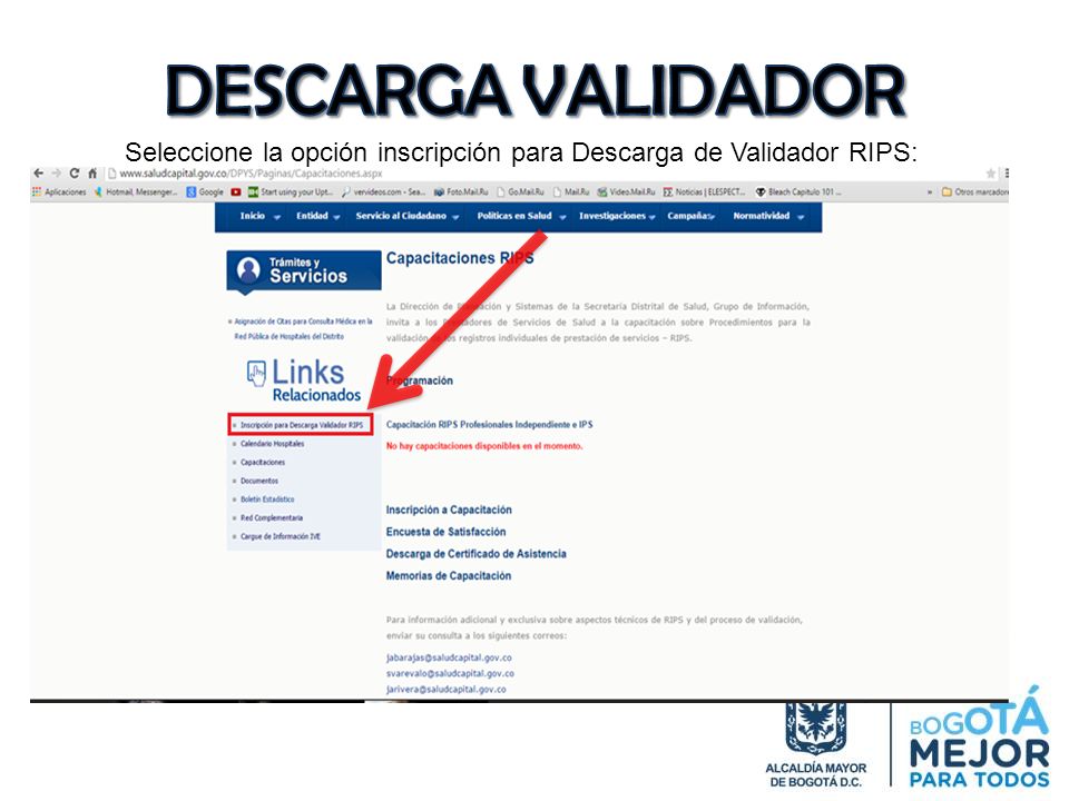 DESCARGA VALIDADOR Seleccione la opción inscripción para Descarga de Validador RIPS: