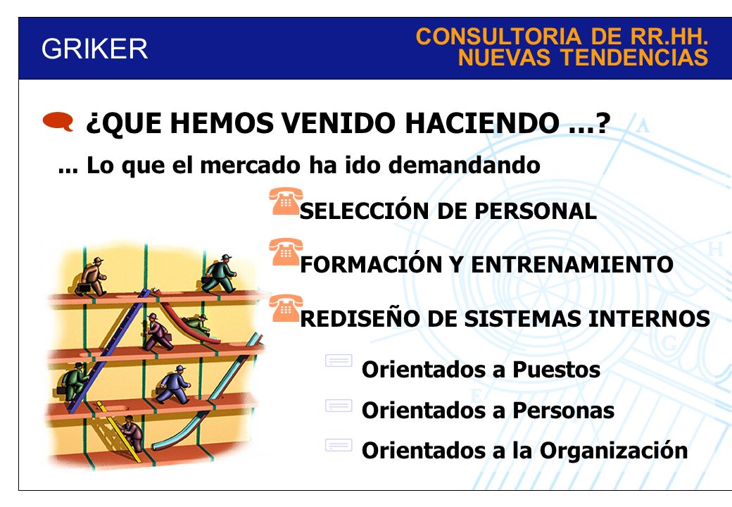        GRIKER ¿QUE HEMOS VENIDO HACIENDO ...