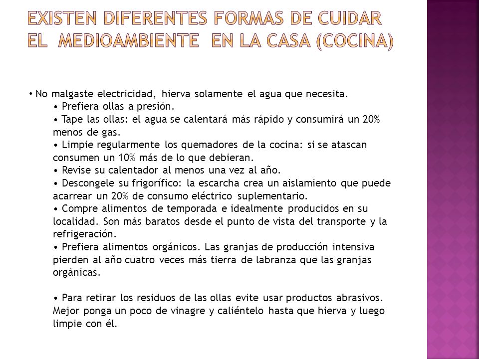 Existen diferentes formas de cuidar el medioambiente en la casa (cocina)