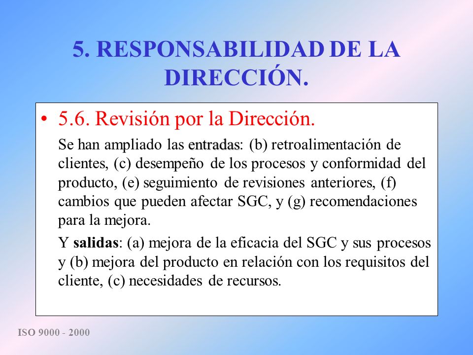 5. RESPONSABILIDAD DE LA DIRECCIÓN.
