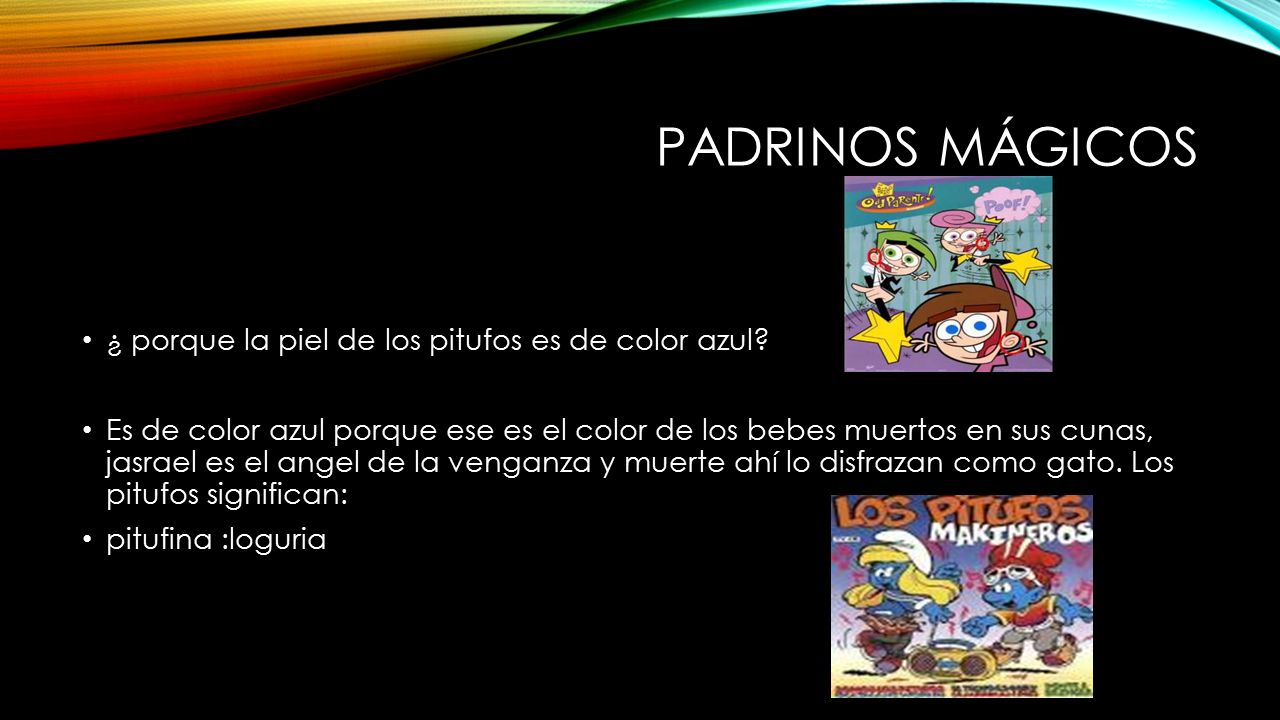 Padrinos mágicos ¿ porque la piel de los pitufos es de color azul