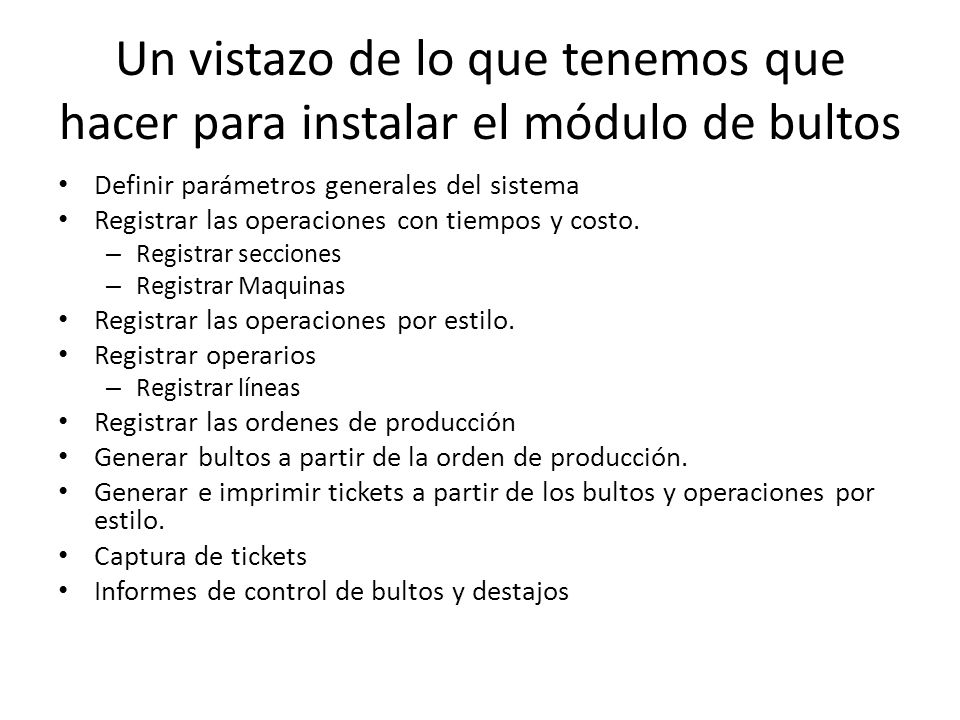 Un vistazo de lo que tenemos que hacer para instalar el módulo de bultos