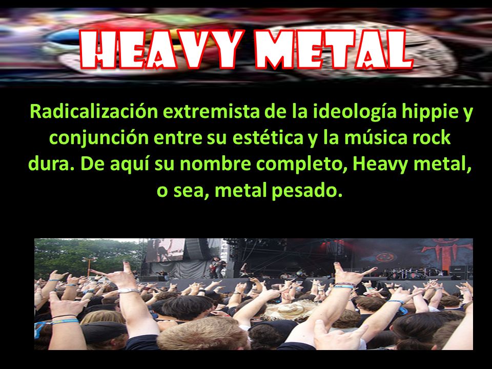 Heavy metal