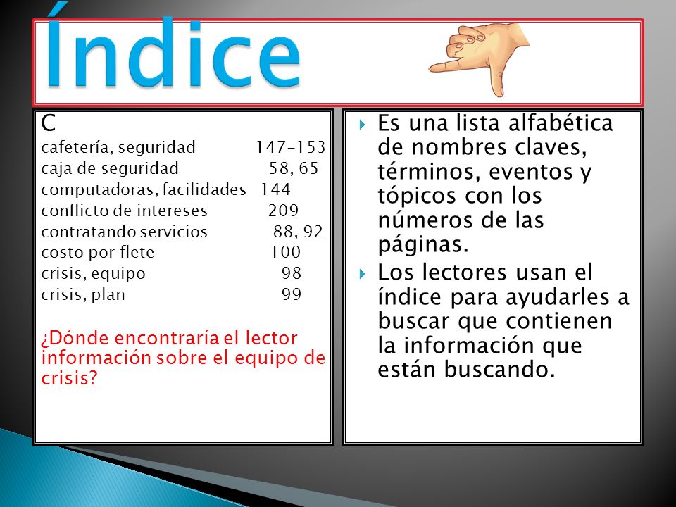 Índice C. cafetería, seguridad caja de seguridad 58, 65. computadoras, facilidades 144.