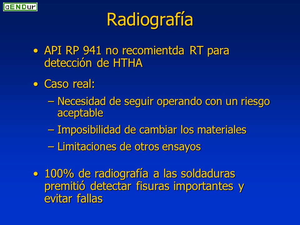 Radiografía API RP 941 no recomientda RT para detección de HTHA