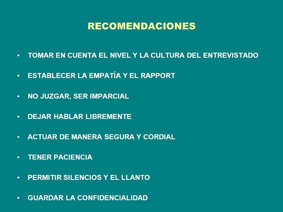RECOMENDACIONES TOMAR EN CUENTA EL NIVEL Y LA CULTURA DEL ENTREVISTADO